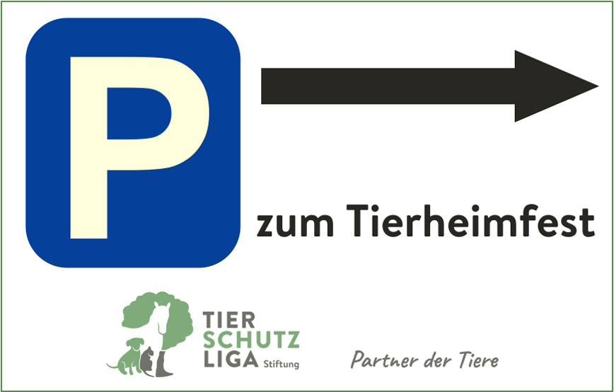 Parkplatzschild mit pfeil tierheimfest